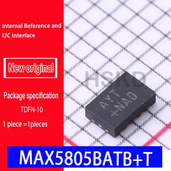 Новый и оригинальный spot MAX5805BATB + T с надписью AYT TDFN-10 2.7 V ~ 5.5 V 12 da преобразователь Внутренней ссылки на микросхему и интерфейса I2C