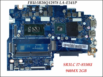 CIUYA/YB/SA/SB/SD LA-E541P для Lenovo IdeaPad Flex 5 1570 Материнская плата ноутбука FRU 5B20Q12978 SR3LC I7-8550U CPU 940MX GPU DDR4
